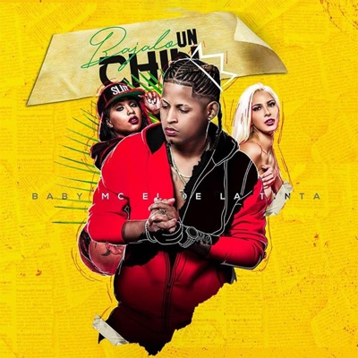 Bajalo Un Chin (feat. Baby MC) - Single