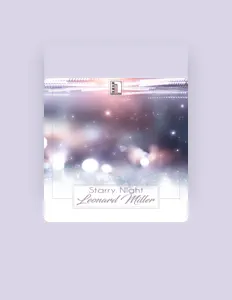 Ακούστε περιεχόμενο από Leonard Miller, παρακολουθήστε μουσικά βίντεο, διαβάστε το βιογραφικό, δείτε ημερομηνίες περιοδείας, και πολλά ακόμη!