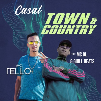 Casal Town e Country (feat. MC DL) - Single