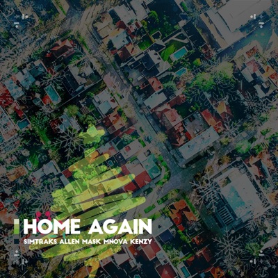 Home Again (feat. Simtraks, Kenzy & Mnova) - Single