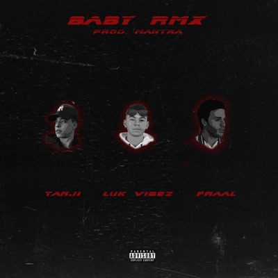 Baby Remix (feat. Tanji & Fraal) [Mantra Remix] - Single