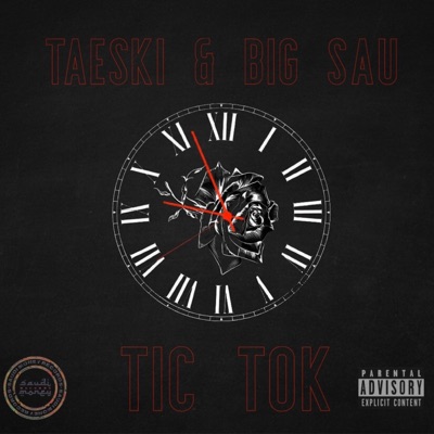Tic Tok (feat. Big Sau) - Single
