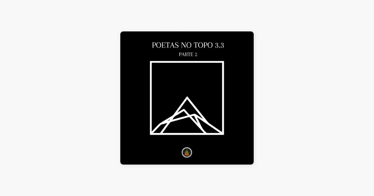 Poetas No Topo 3.3 - Parte 2 - Pineapple 
