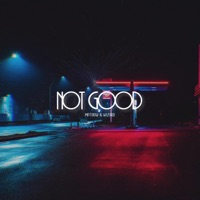 Not Good (feat. Wizard) - Single - Matbow