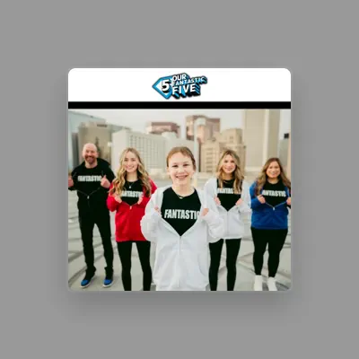 Listen to Our Fantastic Five, watch music videos, read bio, see tour dates & more!