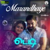 Marandhaye (From "Teddy") - Single