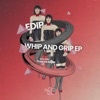 Whip and Grip EP