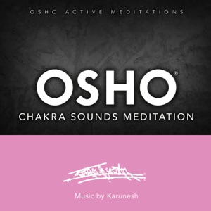 Osho Chakra Sounds Meditation (Osho Active Meditations)