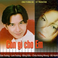 Còn Gì Cho Em - EP - Đan Trường