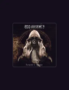 Ego Absence을(를) 듣고, 뮤직 비디오를 보고, 약력을 읽고, 투어 일정 등을 확인하세요!