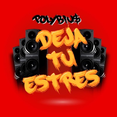Deja Tu Estres - Single