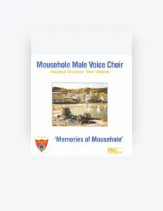 Mousehole Male Voice Choir सुनें, म्यूज़िक वीडियो देखें, बायो पढ़ें, दौरे की तारीखें और बहुत कुछ देखें!
