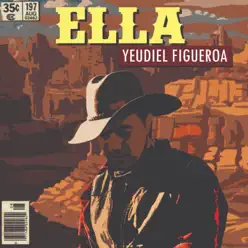 Ella - Single - Yeudiel Figueroa Ella - Single - Yeudiel Figueroa