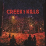 Creek and Kills - Perfect City