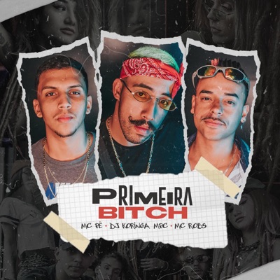 Primeira Bitch - Single