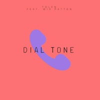 Dial Tone (feat. WIX Patton) - Single - Tolen