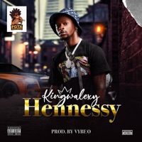 Hennessy - Single - KingWalexy