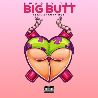 Big Butt (feat. Shawty Boy) - Single