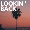 Lookin' Back - Single, 2019