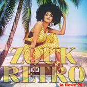 Zouk rétro : La fièvre 90's - Various Artists