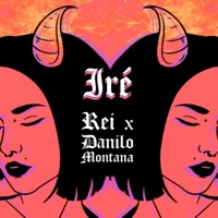 Iré (feat. Danilo Montana) - Single - Rei