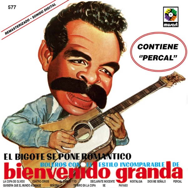 Boleros con el Estilo Incomparable de Bienvenido Granda