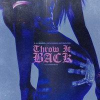 Throw It Back - Single - Geronimo Approved & L.A. Marz