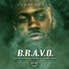 B.R.A.V.O.