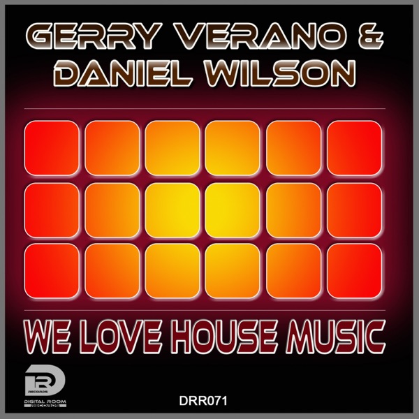 We Love House Music - Single