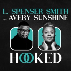 Hooked (Radio Edit) [feat. Avery*Sunshine] - Single