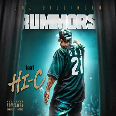 Rummors (feat. Hi-C) - Single - Daz Dillinger