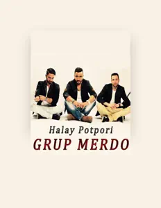 Grup Merdo सुनें, म्यूज़िक वीडियो देखें, बायो पढ़ें, दौरे की तारीखें और बहुत कुछ देखें!