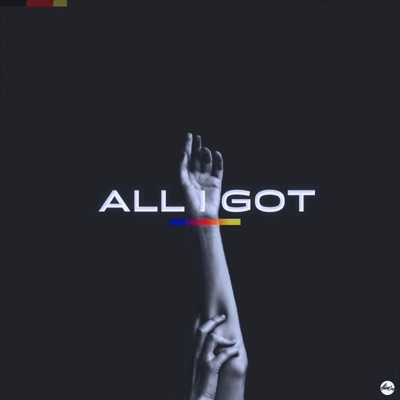 All I Got - Single