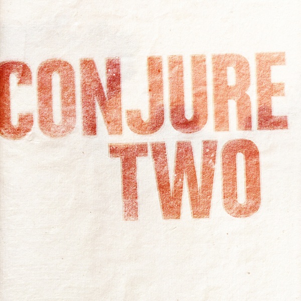 Conjure Two - Single
