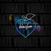 BlacLuve - Vibrate