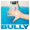 Add It On - Bully lyrics