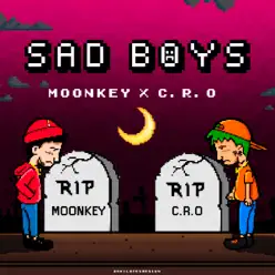 SAD BOYS (feat. C.R.O & Nake) - Single - Moonkey SAD BOYS (feat. C.R.O & Nake) - Single - Moonkey