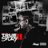 True Story II - $tupid Young