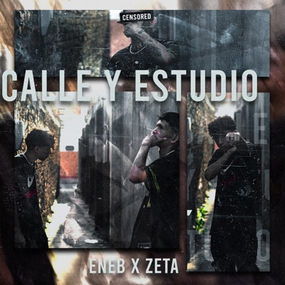 Calle y Estudio (feat. eNeB) - Single