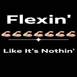 Flexin' Like It's Nothin' Nate the Great