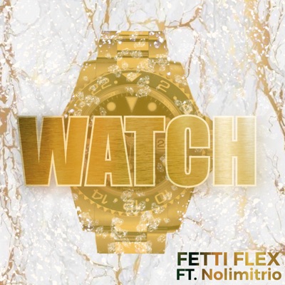 Watch (feat. NolimitRio) - Single