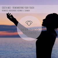 Costa Mee - Remembering Your Touch (feat. J. Damur) [J. Damur Remix]