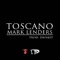 Mark Lenders - Toscano lyrics