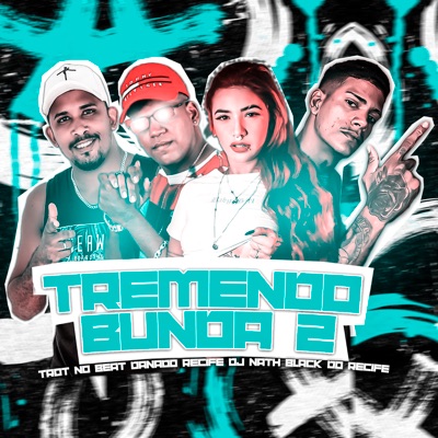 Tremendo Bunda 2 - Single