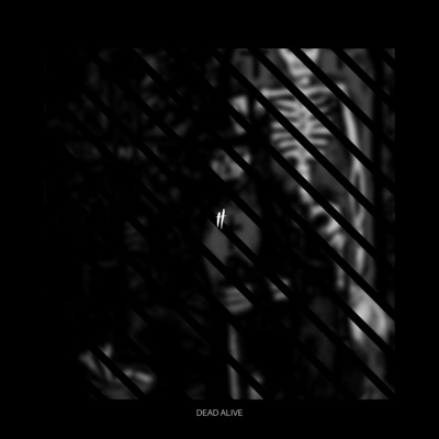 Dead Alive - Single