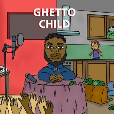 Ghetto Child Vol. I - EP
