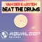 Beat the Drums (Kian Keen Remix) - Van Der Karsten lyrics