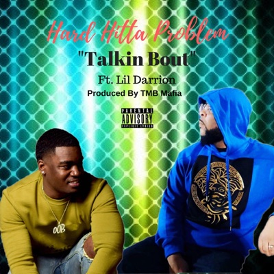 Talkin' Bout (feat. Lil Darrion) - Single