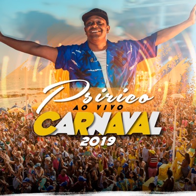 Psirico ao Vivo Carnaval 2019 - Psirico