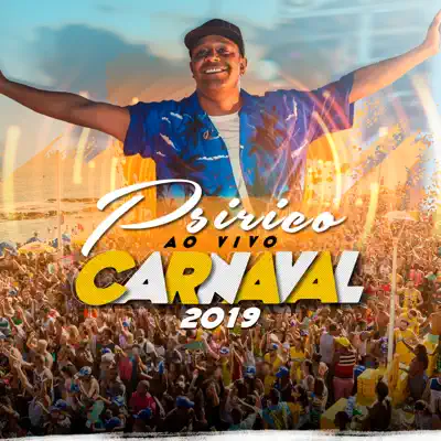 Psirico ao Vivo Carnaval 2019 - Psirico